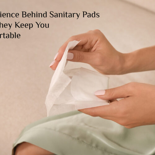 The Science Behind Sanitary Pads: How They Keep You Comfortable